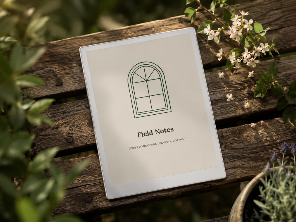 Field Notes: Voices of Departure, Discovery, and Return displayed on a reMarkable Paper Pro on a rustic wooden bench — an undated literary companion published by Norton Academic Press™